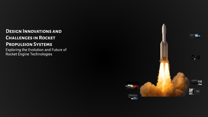 Design Innovations and Challenges in Rocket Propulsion Systems by aero ...