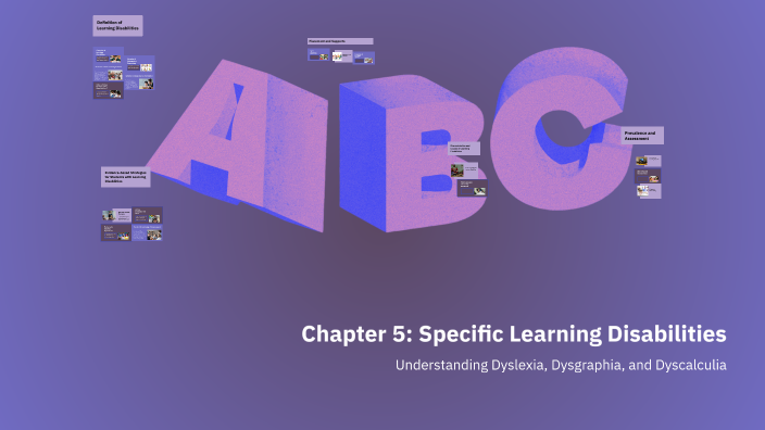 Chapter 5: Specific Learning Disabilities by Sarah Mitchell on Prezi