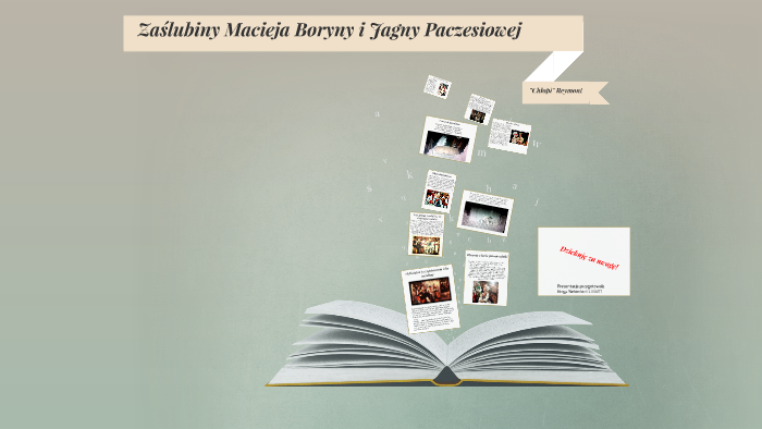 Zaślubiny Macieja Boryny i Jagny Paczesiowej by Kinia Siekierko on Prezi