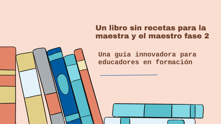 Un libro sin recetas para la maestra y el maestro fase 2 by jorge ...