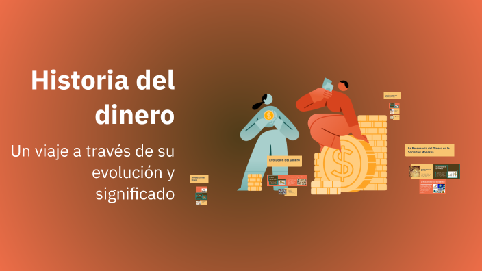 Historia del dinero by Yonaida herrera garcia on Prezi