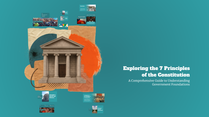 Exploring the 7 Principles of the Constitution by kam park on Prezi