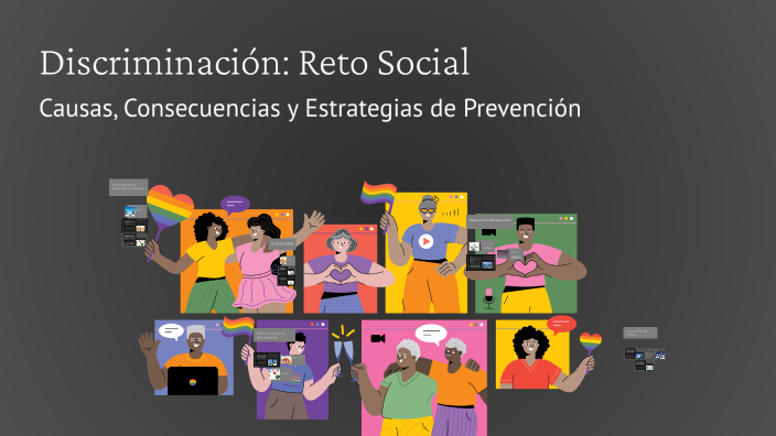 Discriminación: Reto Social by Omar Garcia Garcia on Prezi
