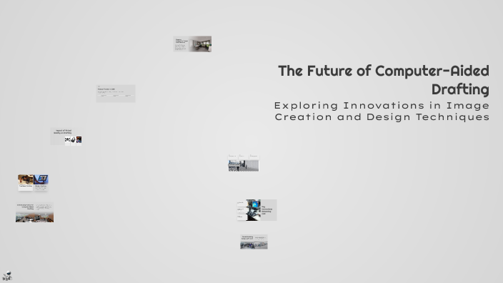 The Future of Computer-Aided Drafting by Dyrae Gambrell on Prezi