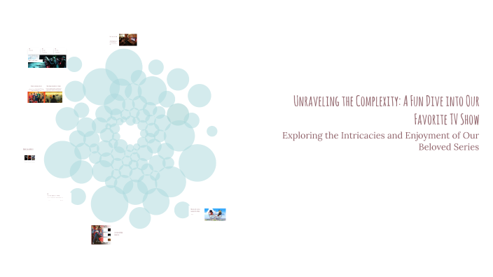 Unraveling the Complexity: A Fun Dive into Our Favorite TV Show by ...