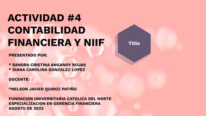 ACTIVIDAD # 4 CONTABILIDAD FINANCIERA Y NIFF by DIANA CAROLINA GONZALEZ ...