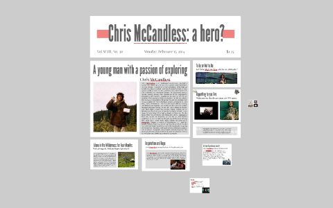 Chris McCandless a hero? by Maddison Kargus on Prezi
