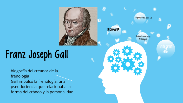 FRANZ GALL by Melissa Guale Paucar on Prezi Next