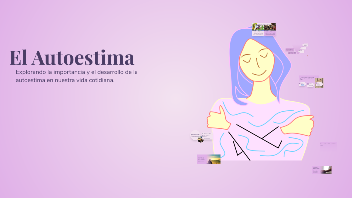 El Autoestima by JOSEFINA ARRIETA on Prezi