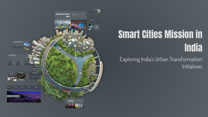 Smart Cities Mission in India by Alankrit Tyagi on Prezi