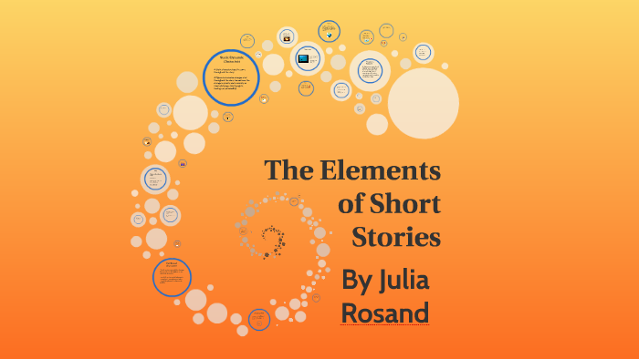 The Elements of Short Stories by Julia48 on Prezi