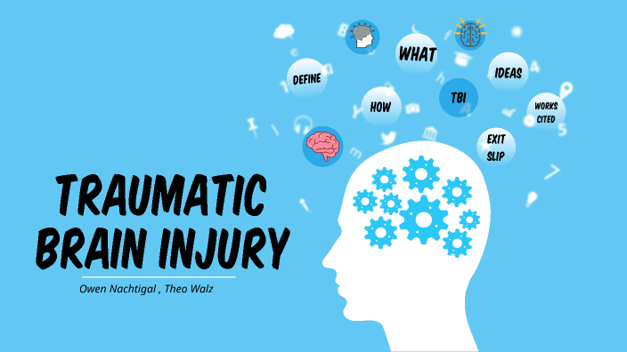Traumatic Brain Injury by Owen Nachtigal on Prezi