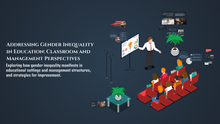 Addressing Gender Inequality in Education: Classroom and Management ...