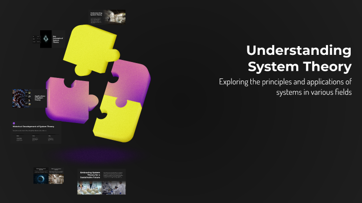 Understanding System Theory by Zahra Abdulaziz on Prezi