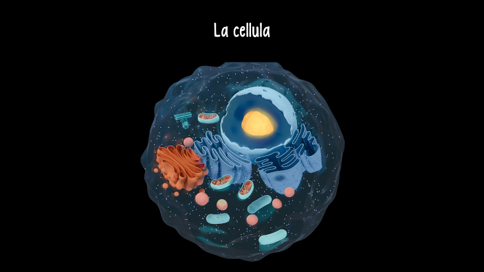 La cellula by SOFIA MUNIZZA on Prezi