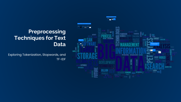 Preprocessing Techniques for Text Data by Jasmine Phan on Prezi