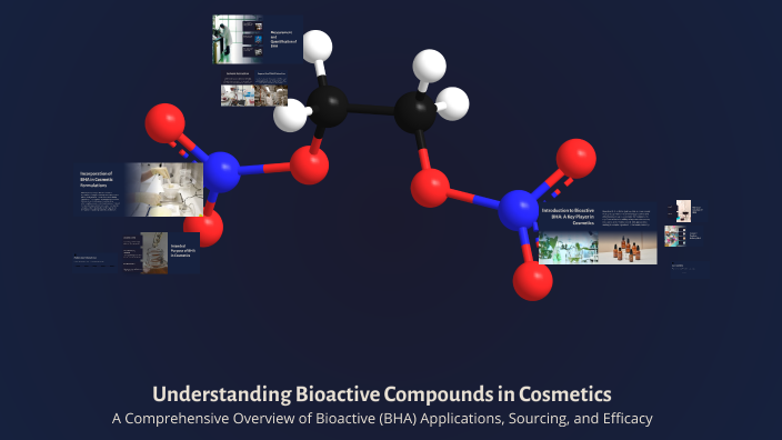 Understanding Bioactive Compounds in Cosmetics by noor Hashash on Prezi