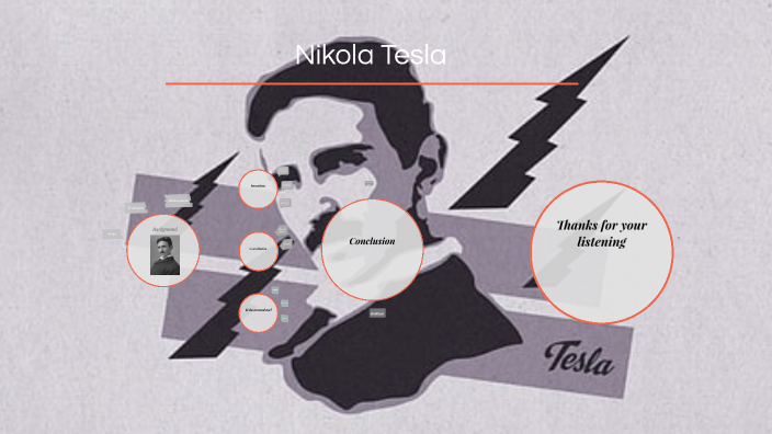 Nikola Tesla by 黃群翔 on Prezi