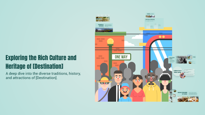 Exploring the Rich Culture and Heritage of [Destination] by Una ...