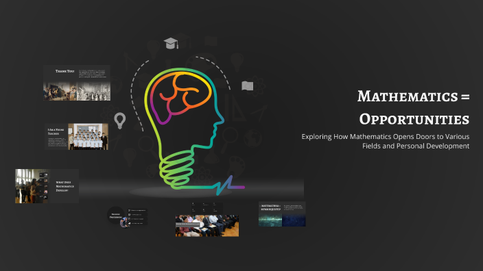 Mathematics = Opportunities by Абаев Жанбек on Prezi