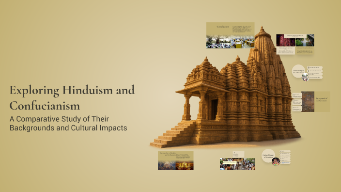 Exploring Hinduism and Confucianism by Zedrix Tongol on Prezi