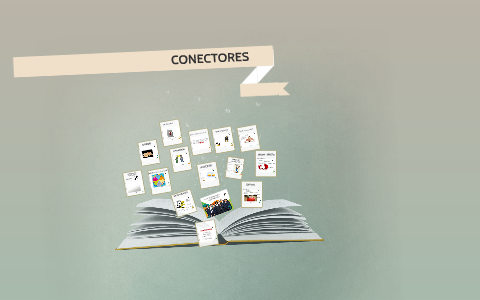 CONECTORES TEXTUALES by Yamile Velez on Prezi