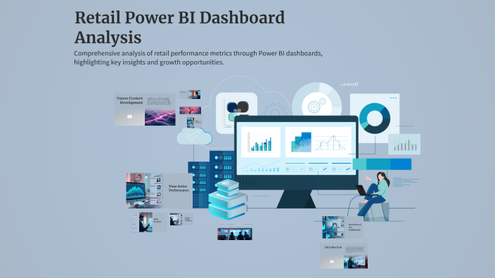 Retail Power BI Dashboard Analysis by Juhi Singh on Prezi