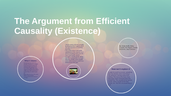 Argument From Efficient Cause by Jess Lemoine on Prezi