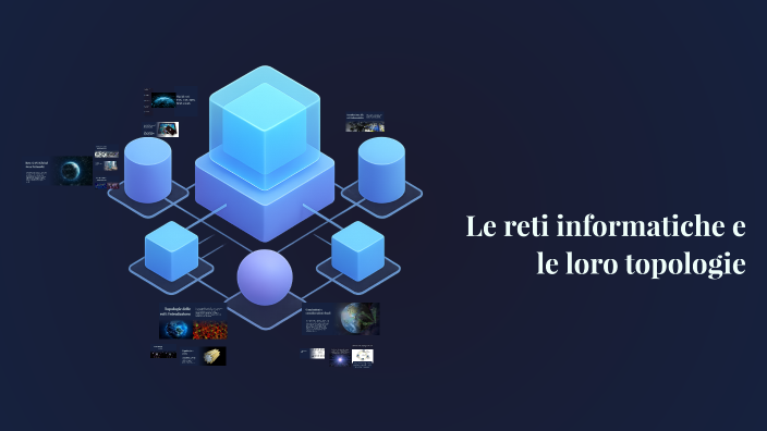 Reti Informatiche Le reti informatiche e le loro topologie by tommaso ruberto on Prezi