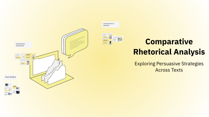 Comparative Rhetorical Analysis by Susan Franklin on Prezi