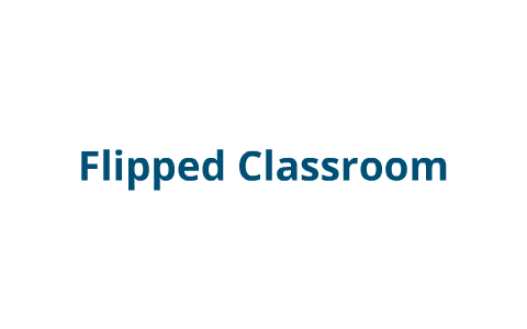 Flipped Classroom by Joseph Fox on Prezi