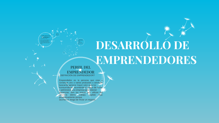 DESARROLLO DE EMPRENDEDORES by Alejandra Islas on Prezi