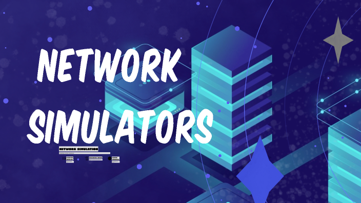 Understanding Network Simulators by Huthifa Al-fyyad on Prezi