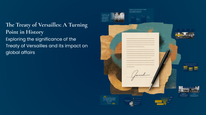 The Treaty of Versailles: A Turning Point in History by ken asedilla on ...