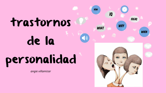 trastornos de la personalidad by angie lizeth villamizar on Prezi