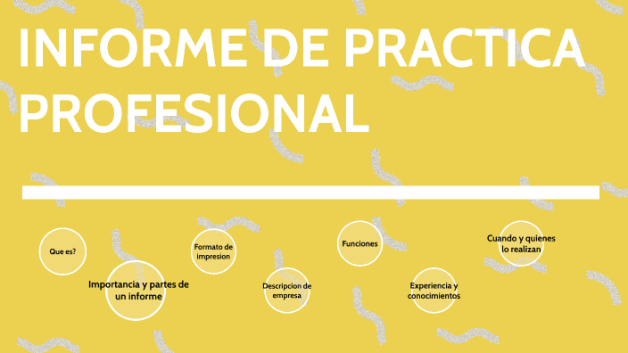 Informe de practica profesional by cristhian sealy on Prezi