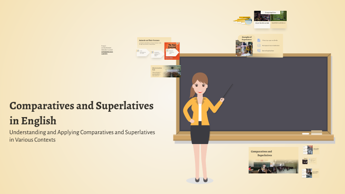 Comparatives and Superlatives in English by Paola Renderos on Prezi