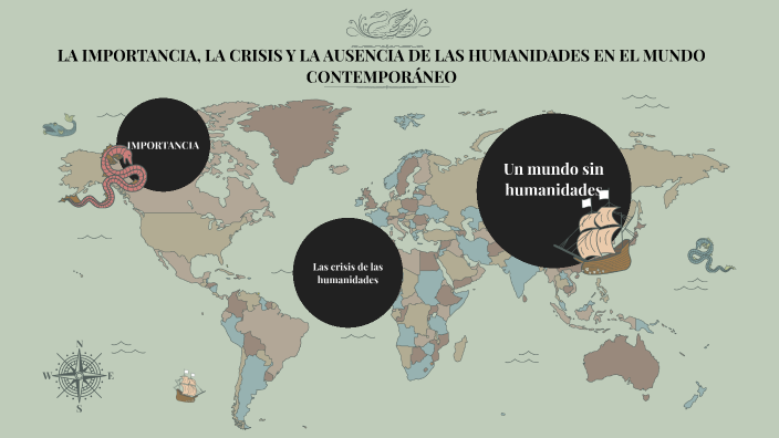 La Importancia, la Crisis y la ausencia de las Humanidades en el mundo ...