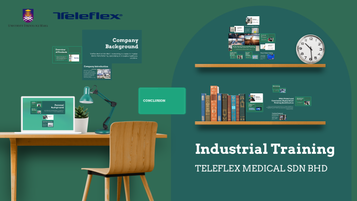 Industrial Training Experience at Teleflex Medical by akmal j on Prezi
