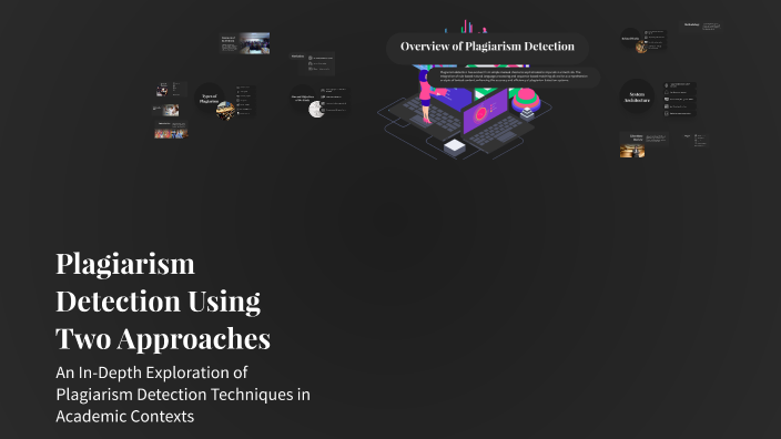 Plagiarism Detection Using Two Approaches by Think Best Practices Think ...