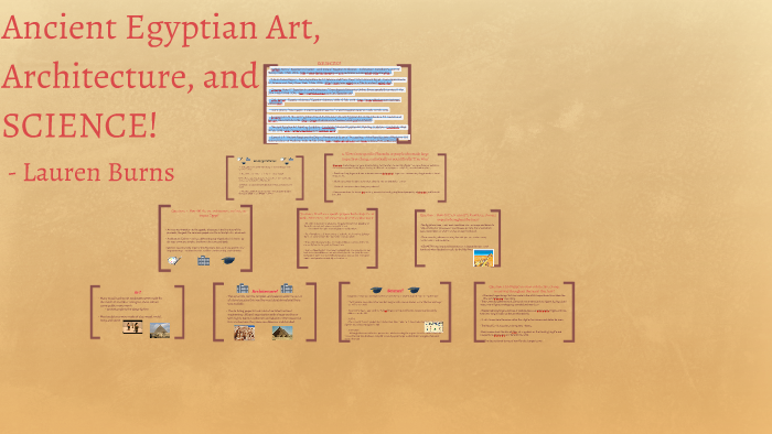 Ancient Egyptian Art, Architecture, and SCIENCE! by lauren b on Prezi