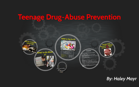 Teenage Drug-Abuse Prevention by Elizabeth M. on Prezi