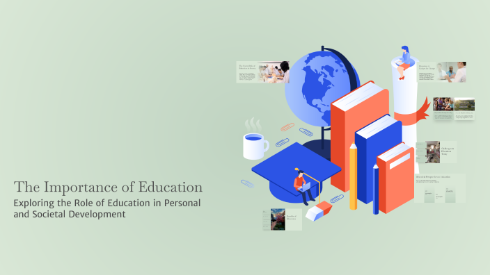 The Importance of Education by Janito Rizzelle on Prezi