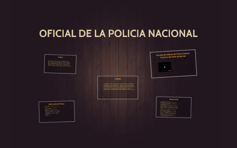 OFICIAL DE LA POLICIA NACIONAL by angie suarez on Prezi