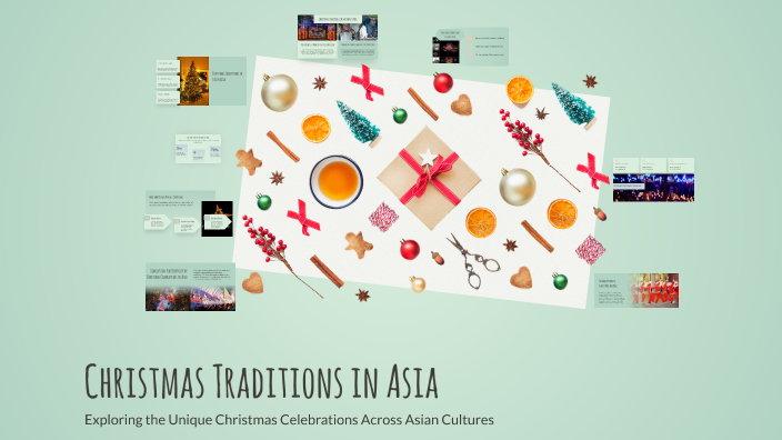 Christmas Traditions in Asia by Agnieszka Pawlak on Prezi