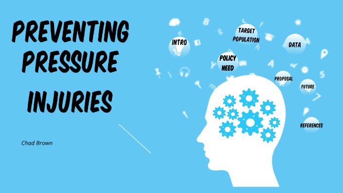 Preventing pressure injury policy by Chad Brown on Prezi Next
