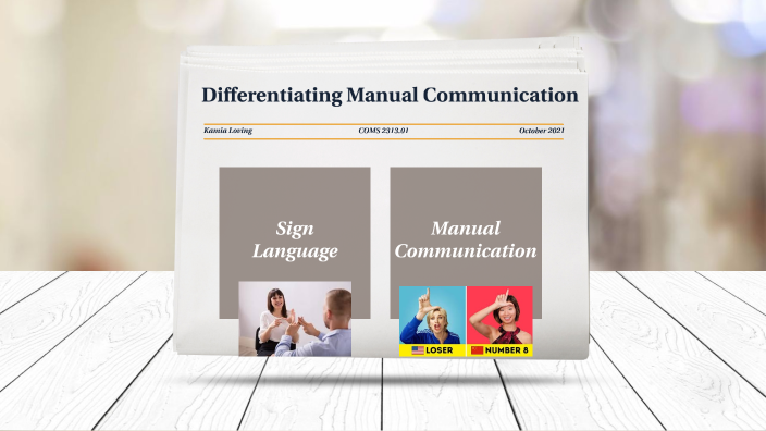 Differentiating Manual Communication by Kamia Loving on Prezi