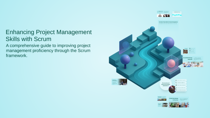 Enhancing Project Management Skills with Scrum by Таня Максименко on Prezi