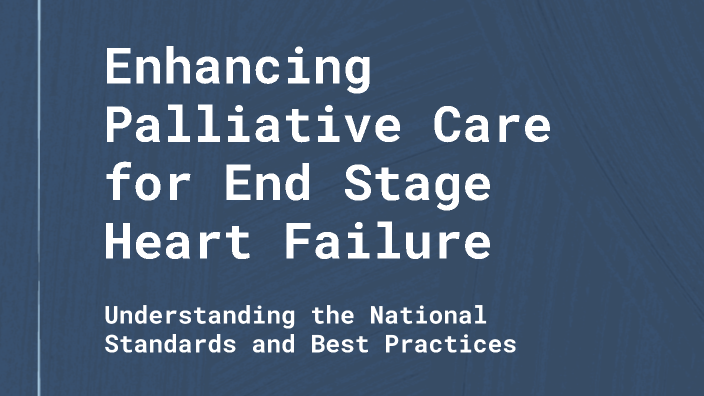Enhancing Palliative Care in End Stage Heart Failure by Vanmolyda ...