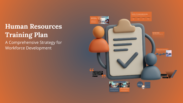Human Resources Training Plan by felipe varela on Prezi